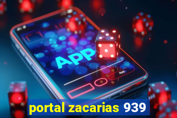 portal zacarias 939